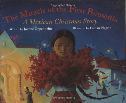 The Miracle of the First Poinsettia