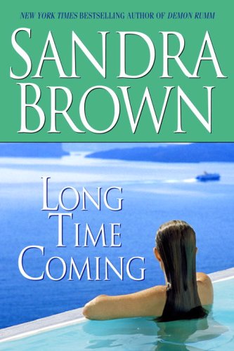 Long Time Coming by Brown, Sandra