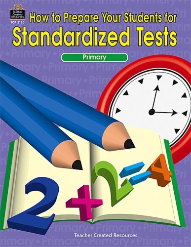 How To Prepare Your Students for Standardized Tests