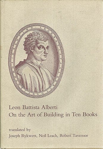On the Art of Building in Ten Books (English and Italian Edi