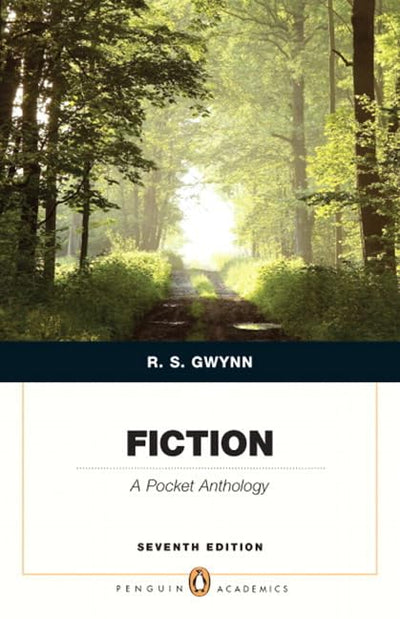 Fiction: A Pocket Anthology (Penguin Academics Series) (7th