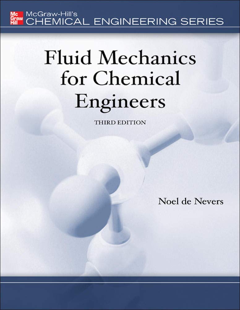 Fluid Mechanics for Chemical Engineers (McGraw-Hill Chemical