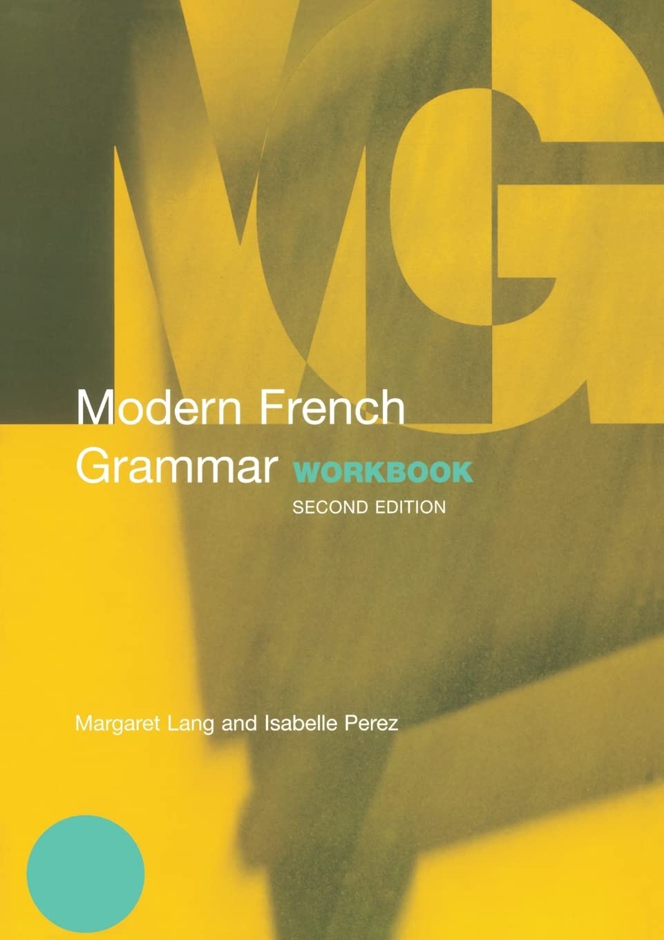 Modern French Grammar Workbook (Modern Grammar Workbooks)