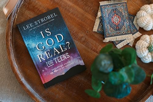 Is God Real? for Teens: Exploring Faith in a World of Wonder