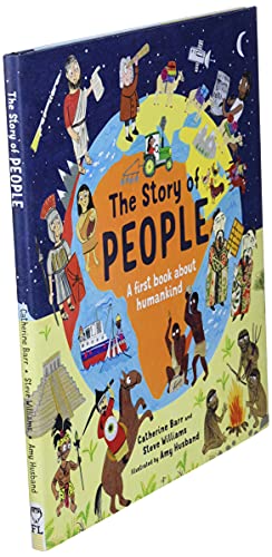 The Story of People: A first book about humankind by Barr, C
