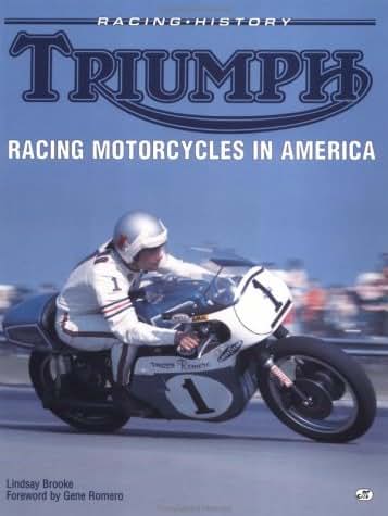 Triumph Racing Motorcycles in America: Racing History