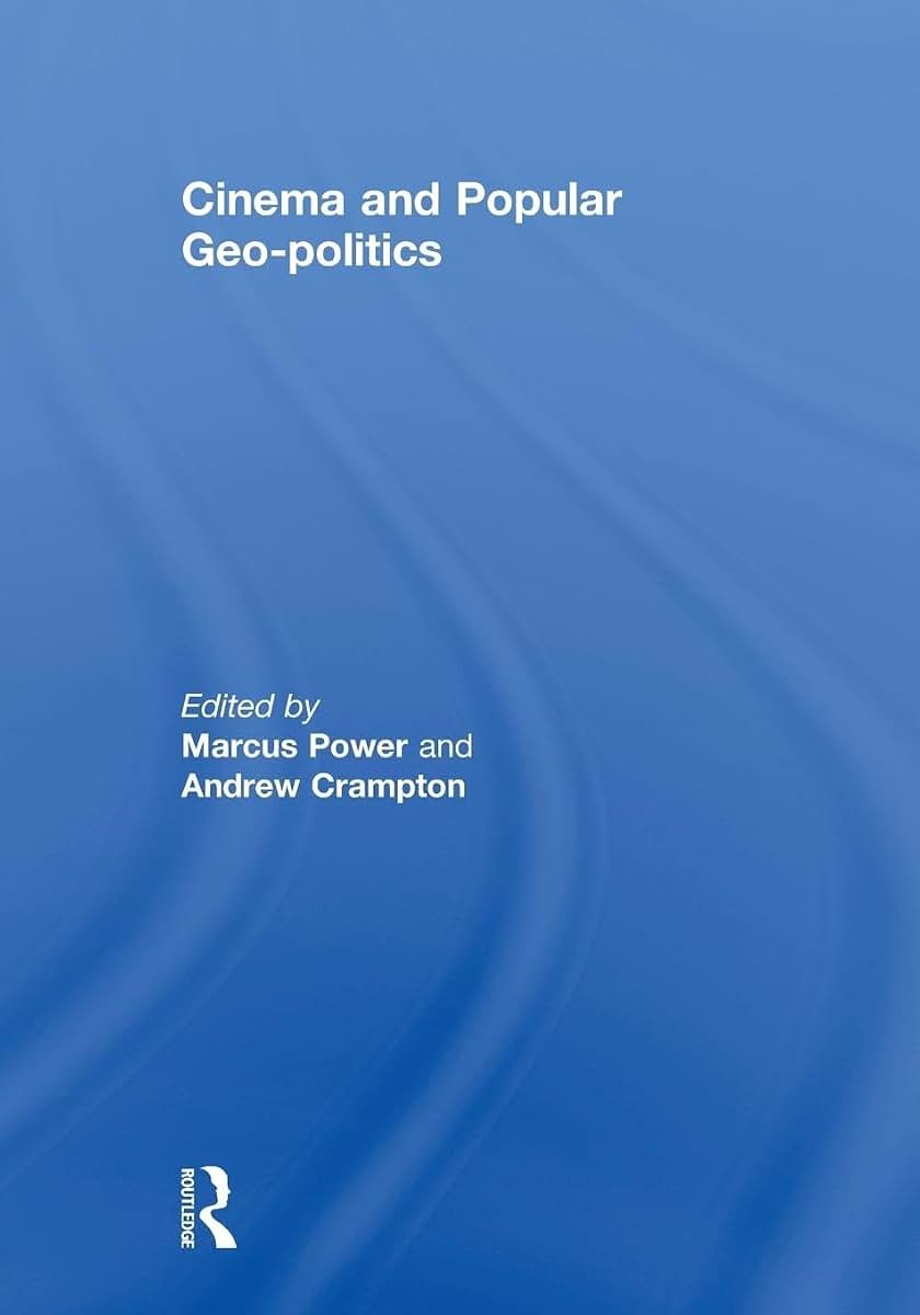 Cinema and Popular Geo-politics