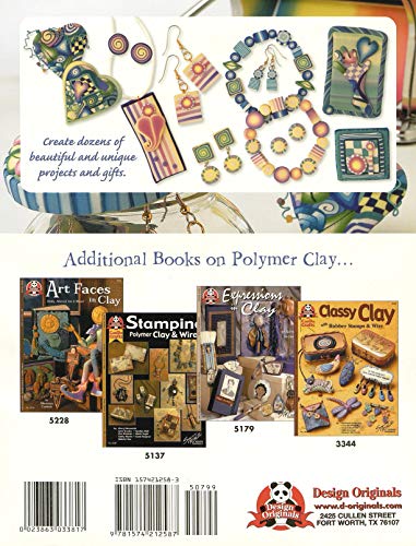 Clay Techniques with a Pasta Machine: Checkerboard, Stripes, Skinner Blend, Mokume Gane, and More (Design Originals) Inspiring Ideas for Working with Polymer Clay, plus Color and Pattern Variations
