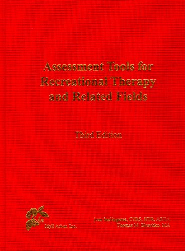 Assessment Tools for Recreational Therapy and Related Fields