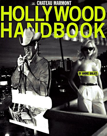 Hollywood Handbook by Balazs, Andre
