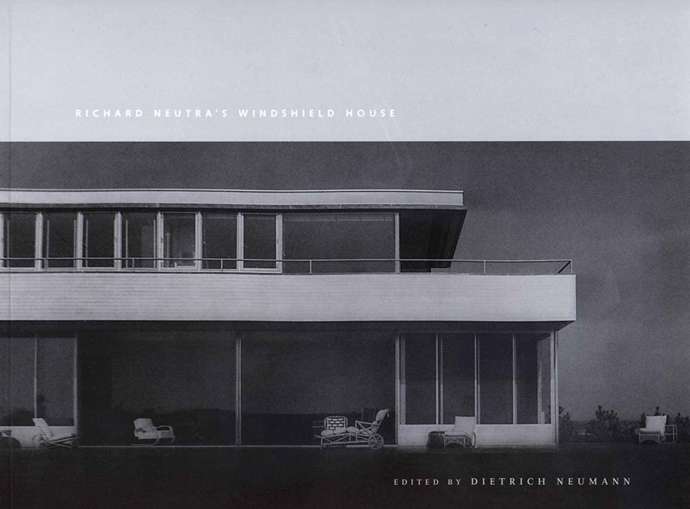 Richard Neutra's Windshield House by Neumann, Dietrich