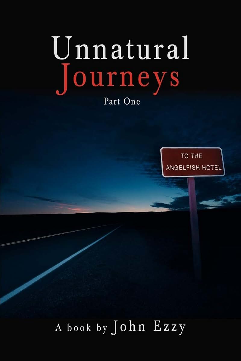 Unnatural Journeys: Part One