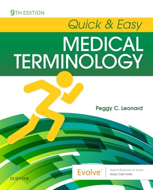 Quick & Easy Medical Terminology by Leonard MT MEd, Peggy C.
