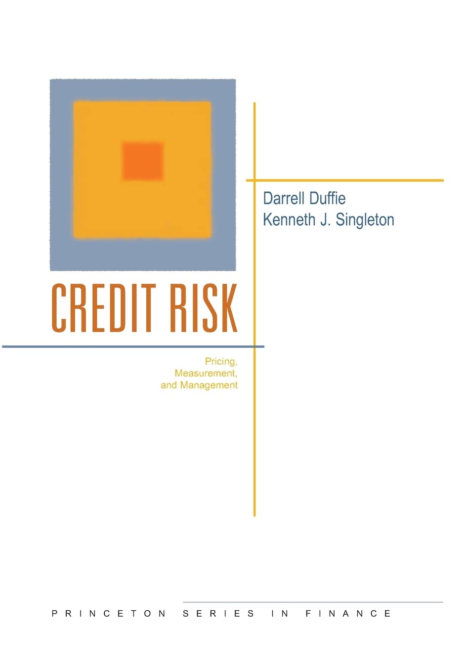 Credit Risk: Pricing, Measurement, and Management (Princeton Series in Finance)