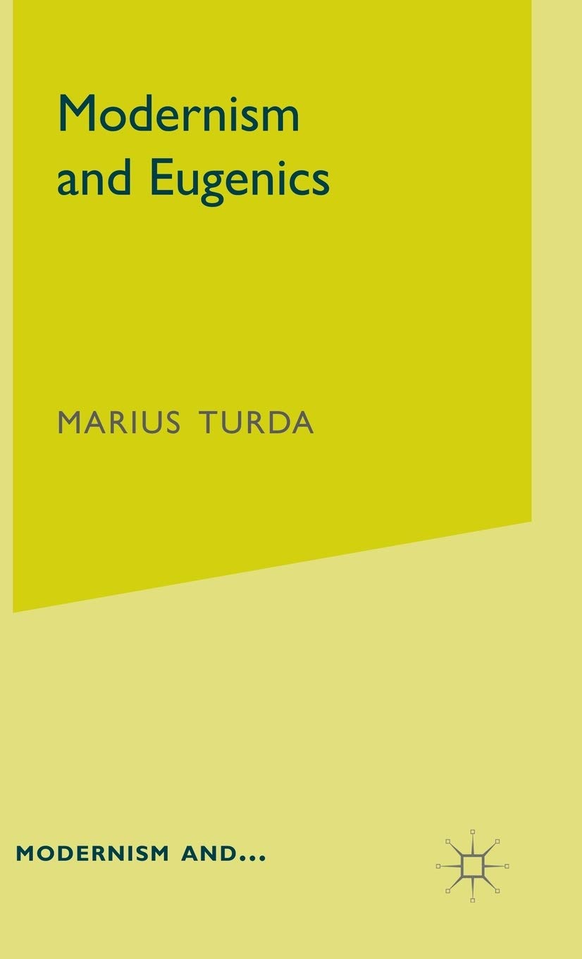 Modernism and Eugenics