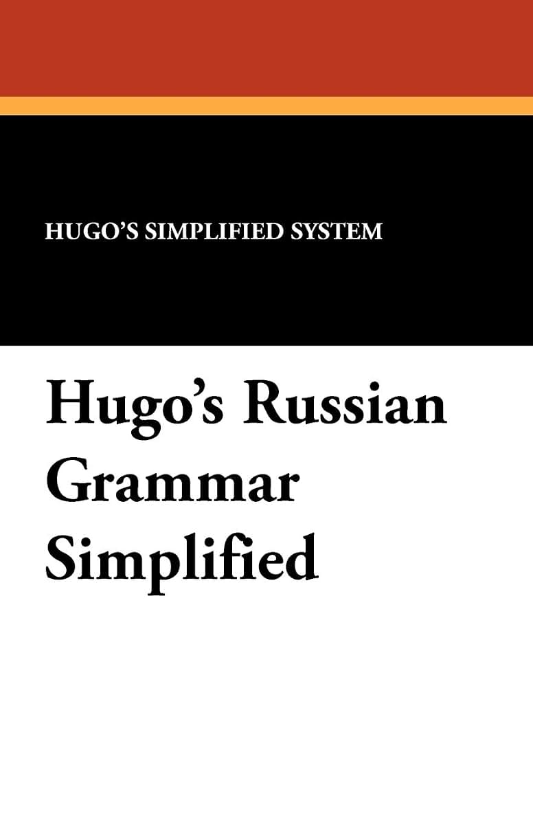 Hugo's Russian Grammar Simplified