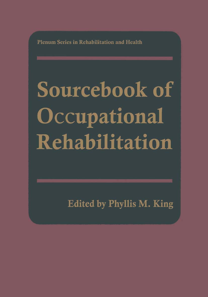 Sourcebook of Occupational Rehabilitation (Springer Series in Rehabilitation and Health)