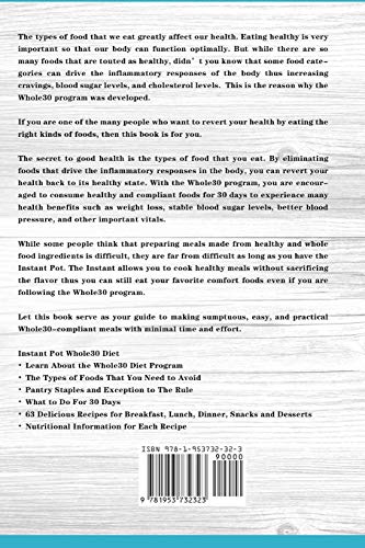 The Whole30 Instant Pot Cookbook: The Ultimate Whole30 Instant Pot Quick, Easy and Healthy Recipes for Your Multicooker and Instant Pot Pressure Cooker