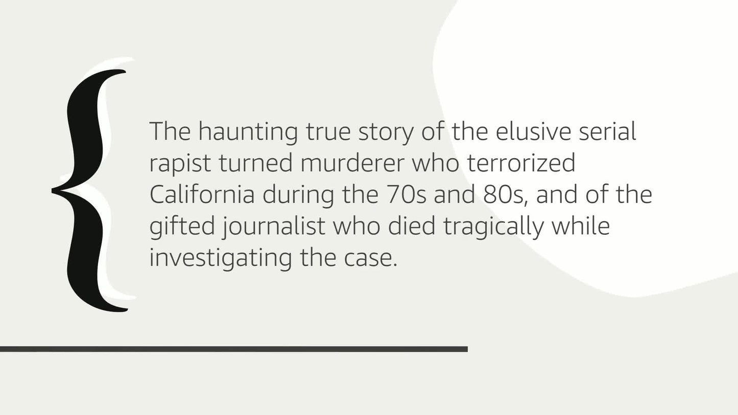 I'll Be Gone in the Dark: One Woman's Obsessive Search for the Golden State Killer