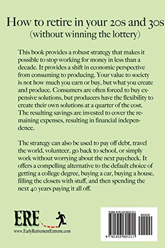 Early Retirement Extreme: A Philosophical and Practical Guide to Financial Independence — back cover