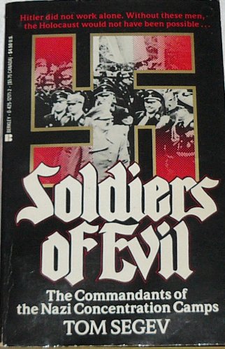 Soldiers Of Evil by Segev, Tom