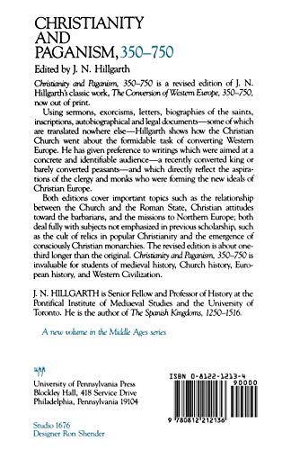 Christianity and Paganism, 350-750: The Conversion of Western Europe (The Middle Ages Series)