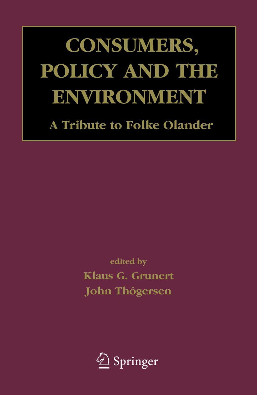 Consumers, Policy and the Environment: A Tribute to Folke lander