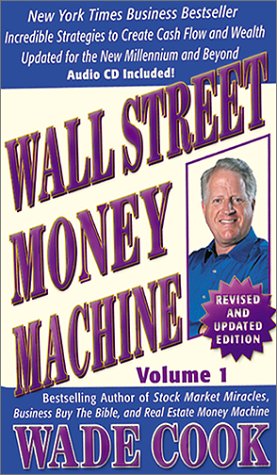 Wall Street Money Machine, Volume 1