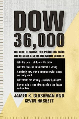 Dow 36,000: The New Strategy for Profiting from the Coming R