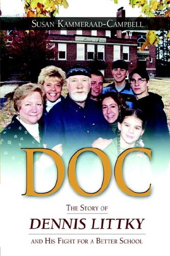 Doc: The Story Of Dennis Littky And His Fight For A Better School