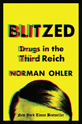Blitzed: Drugs in the Third Reich — back cover