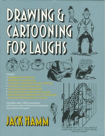 Drawing and Cartooning for Laughs by Hamm, Jack