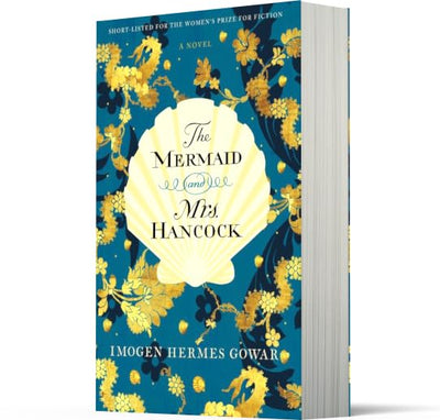 The Mermaid and Mrs. Hancock: A Spellbinding Historical Romance-Baileys Prize Shortlisted Tale of 18th Century London and Magic