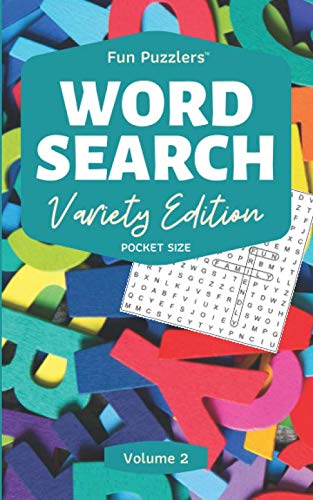 Word Search: Variety Edition Volume 2: 5" x 8" Pocket Size (Fun Puzzlers Travel Size Word Search Books)