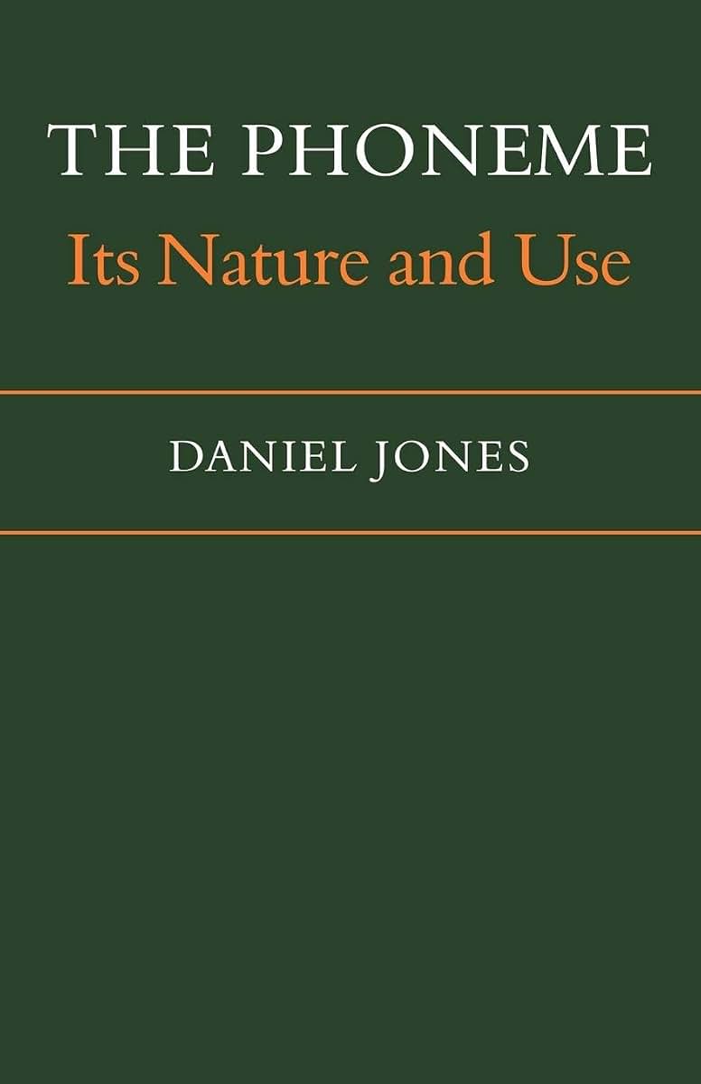 The Phoneme: Its Nature and Use