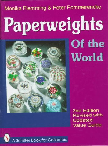 Paperweights of the World: With Price Guide by Flemming, Mon