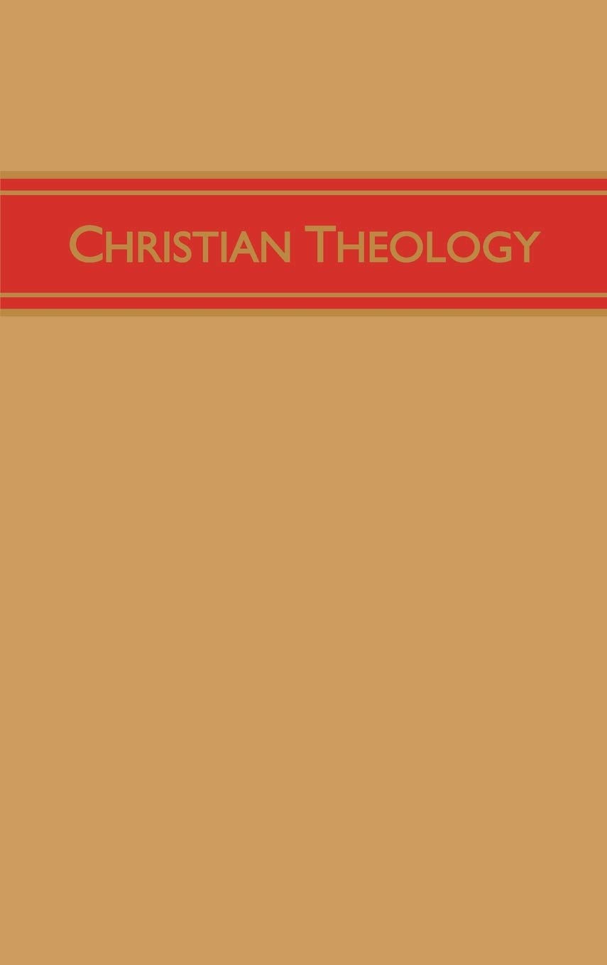 Christian Theology, Volume 3