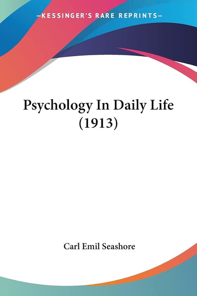 Psychology In Daily Life (1913)
