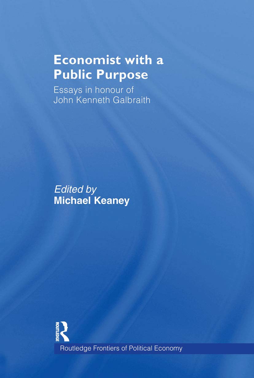 Economist With a Public Purpose (Routledge Frontiers of Political Economy)