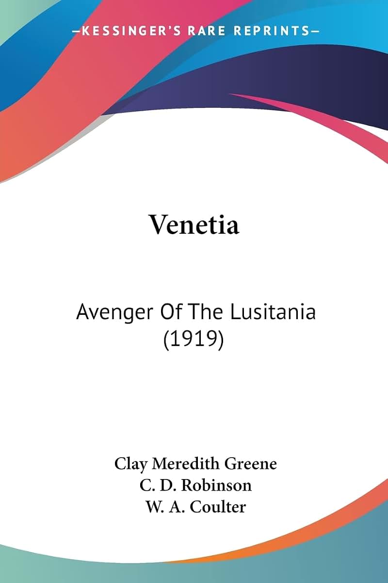 Venetia: Avenger Of The Lusitania (1919)