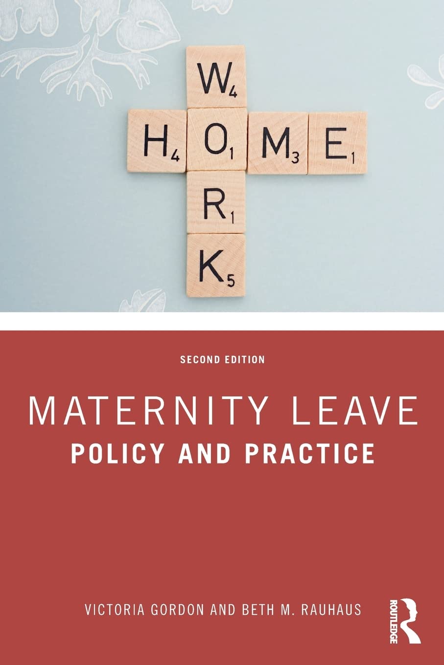 Maternity Leave: Policy and Practice