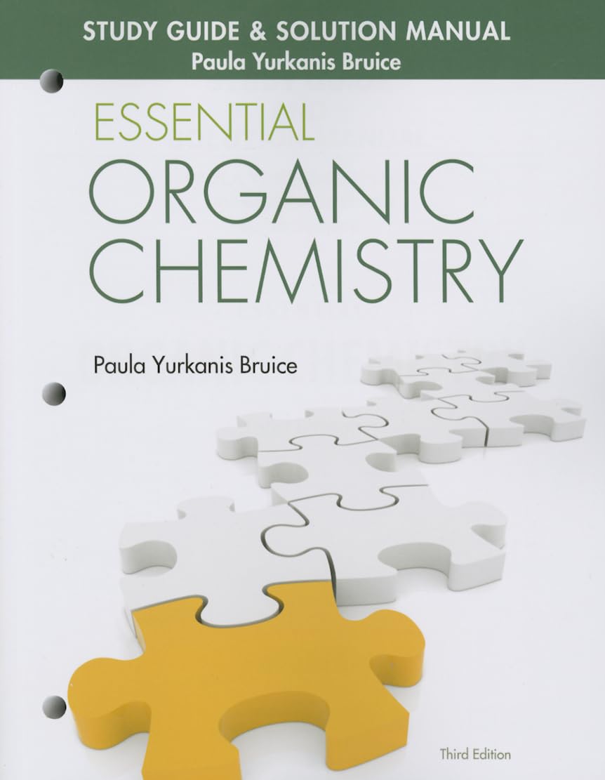Study Guide & Solution Manual for Essential Organic Chemistry