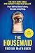 The Housemaid: An absolutely addictive psychological thriller with a jaw-dropping twist