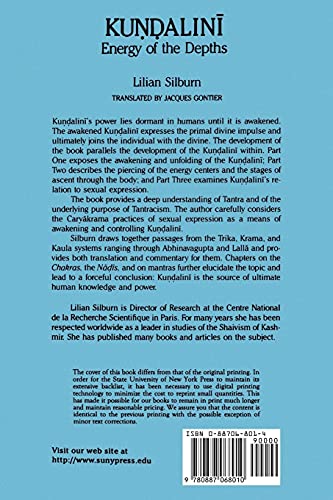 Kundalini : The Energy of the Depths : A Comprehensive Study Based on the Scriptures of Nondualistic Kasmir Saivism (Suny Series in the Shaiva ... Series in the Shaiva Traditions of Kashamir) — back cover