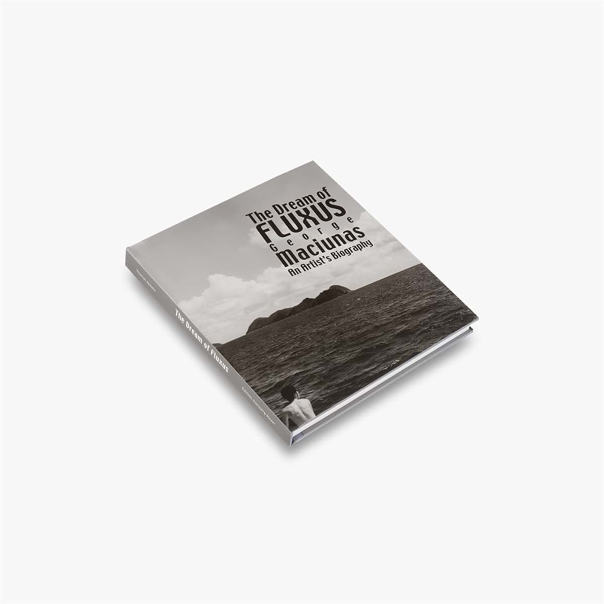 George Maciunas: The Dream of Fluxus