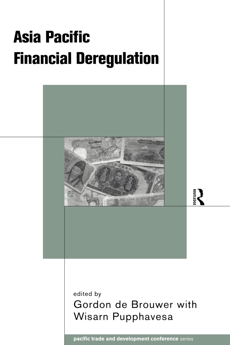 Asia-Pacific Financial Deregulation (PAFTAD (Pacific Trade and Development Conference Series))