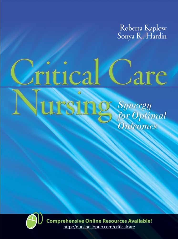Critical Care Nursing: Synergy for Optimal Outcomes: Synergy for Optimal Outcomes
