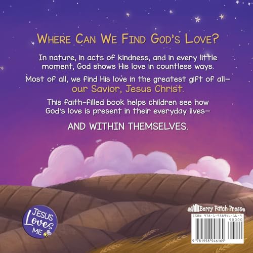 God's Love Is All Around: Finding Faith in Everyday Moments (Jesus Loves Me)