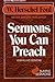 Sermons You Can Preach: Year -round sermons (Simple Sermon Series)