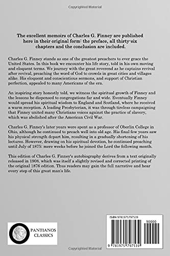 Autobiography of Charles G. Finney: A Lifetime of Evangelical Preaching to Christians Across America, Revealed